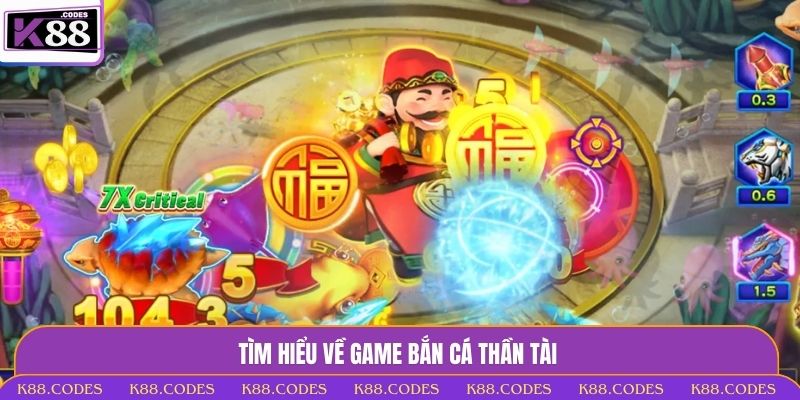 bắn cá Thần Tài