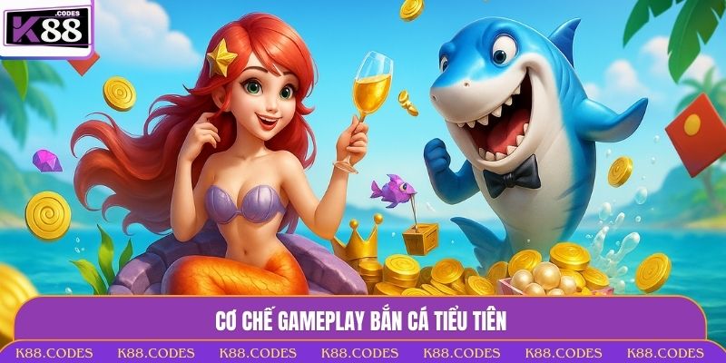 bắn cá Tiểu Tiên