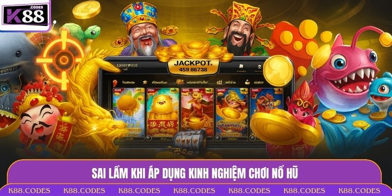 kinh nghiệm chơi nổ hũ