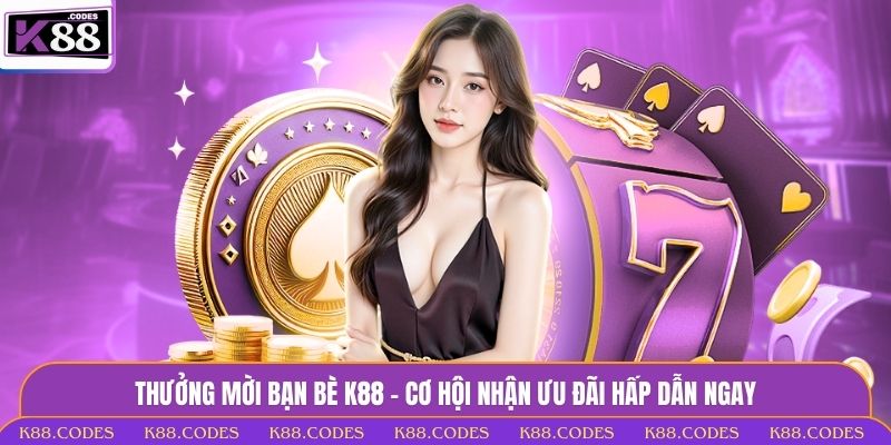 thưởng mời bạn bè